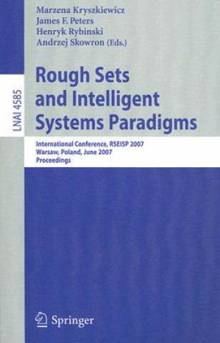 Carte Rough Sets and Intelligent Systems Paradigms Marzena Kryszkiewicz