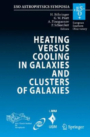 Kniha Heating versus Cooling in Galaxies and Clusters of Galaxies H. Böhringer