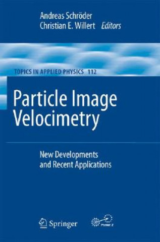Könyv Particle Image Velocimetry Andreas Schröder