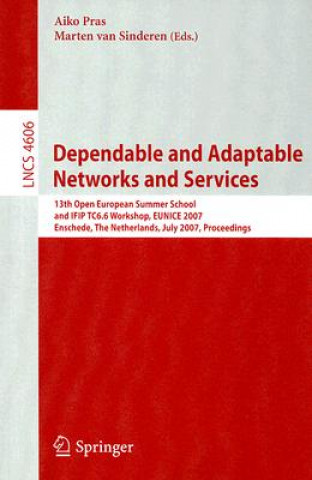 Carte Dependable and Adaptable Networks and Services Aiko Pras