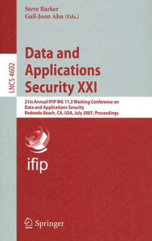 Book Data and Applications Security XXI Steve Barker