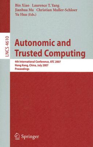 Kniha Autonomic and Trusted Computing Bin Xiao