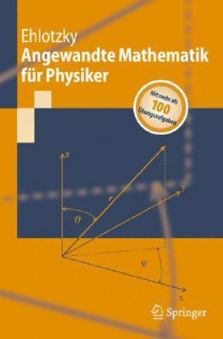 Könyv Angewandte Mathematik für Physiker Fritz Ehlotzky