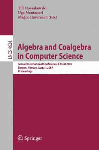 Buch Algebra and Coalgebra in Computer Science Till Mossakowski