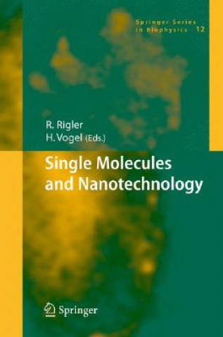 Kniha Single Molecules and Nanotechnology Rudolf Rigler