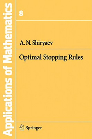 Carte Optimal Stopping Rules Albert N. Shiryaev