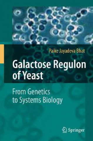 Knjiga Galactose Regulon of Yeast Paike Jayadeva Bhat