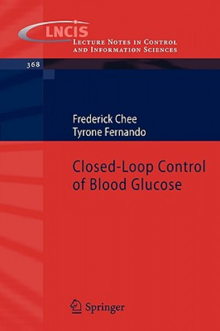 Książka Closed-Loop Control of Blood Glucose Frederick Chee