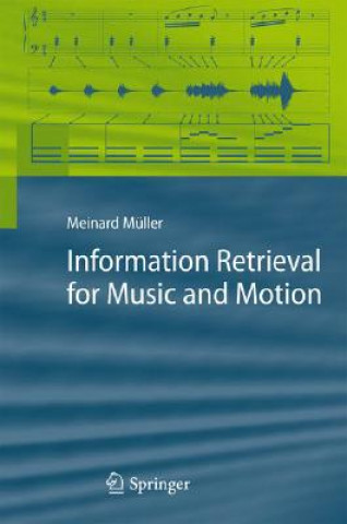 Livre Information Retrieval for Music and Motion Meinard Müller