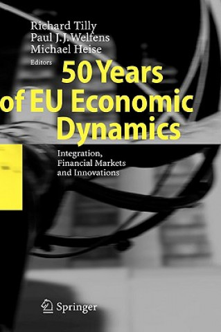 Könyv 50 Years of EU Economic Dynamics Richard Tilly