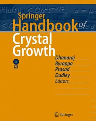 Könyv Springer Handbook of Crystal Growth Govindhan Dhanaraj