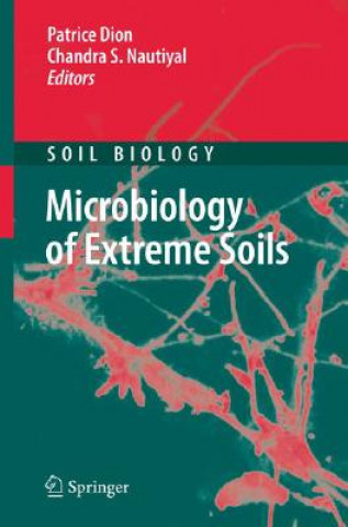 Kniha Microbiology of Extreme Soils Patrice Dion