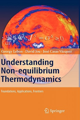 Kniha Understanding Non-equilibrium Thermodynamics Georgy Lebon