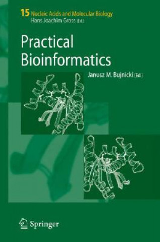 Kniha Practical Bioinformatics Janusz M. Bujnicki
