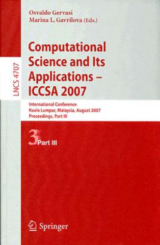 Könyv Computational Science and Its Applications - ICCSA 2007 Osvaldo Gervasi