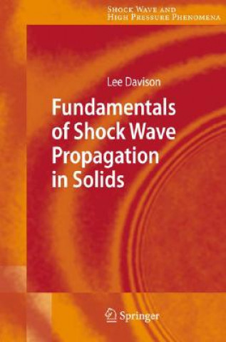 Book Fundamentals of Shock Wave Propagation in Solids Lee Davison