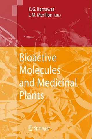 Carte Bioactive Molecules and Medicinal Plants Kishan G. Ramawat