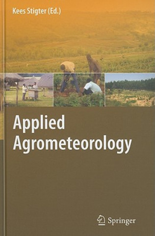 Könyv Applied Agrometeorology Kees Stigter