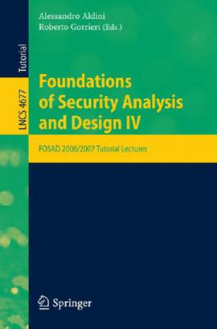 Carte Foundations of Security Analysis and Design Alessandro Aldini