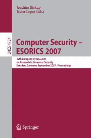 Könyv Computer Security - ESORICS 2007 Joachim Biskup