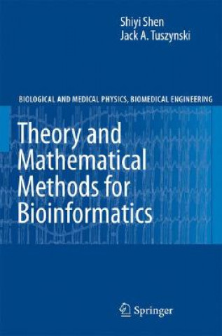 Könyv Theory and Mathematical Methods in Bioinformatics Shiyi Shen