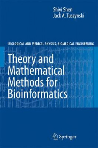 Kniha Theory and Mathematical Methods in Bioinformatics Shiyi Shen