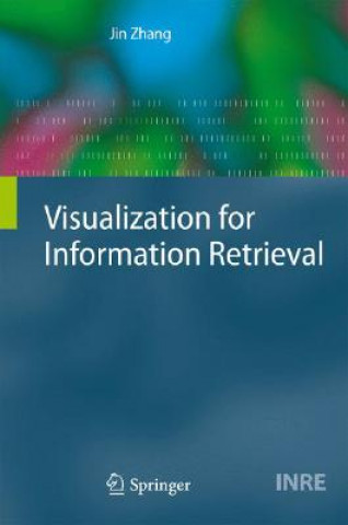 Carte Visualization for Information Retrieval Jin Zhang