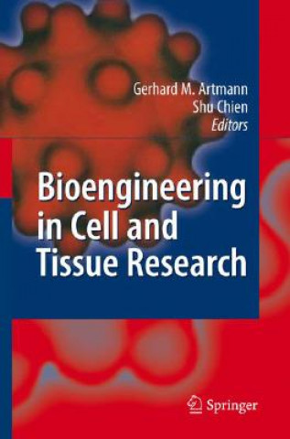 Kniha Bioengineering in Cell and Tissue Research Gerhard M. Artmann