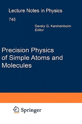 Carte Precision Physics of Simple Atoms and Molecules Savely G. Karshenboim
