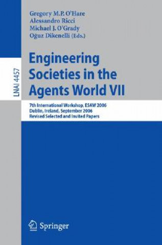 Carte Engineering Societies in the Agents World VII Gregory O Hare