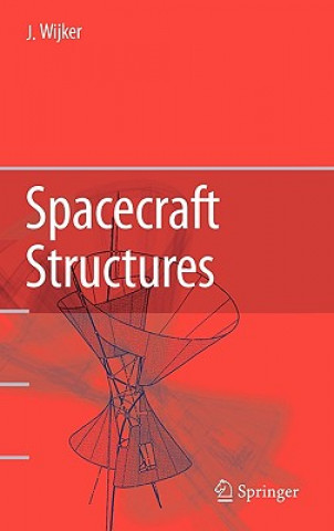 Könyv Spacecraft Structures J. Jaap Wijker