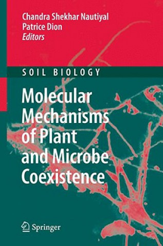 Livre Molecular Mechanisms of Plant and Microbe Coexistence Chandra Shekhar Nautiyal