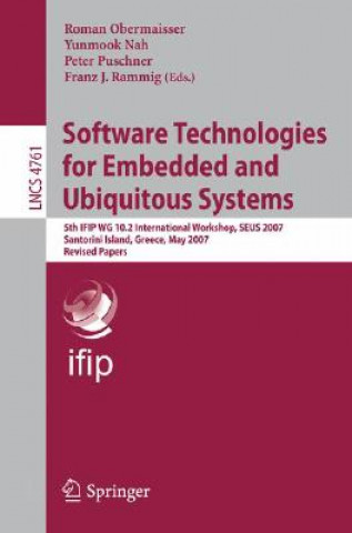 Buch Software Technologies for Embedded and Ubiquitous Systems Roman Obermaisser