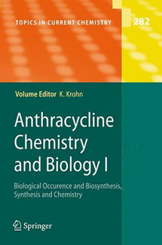 Carte Anthracycline Chemistry and Biology I Karsten Krohn