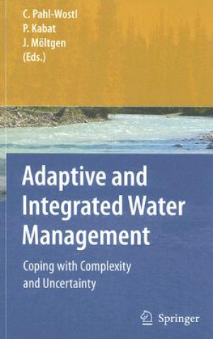 Kniha Adaptive and Integrated Water Management Claudia Pahl-Wostl