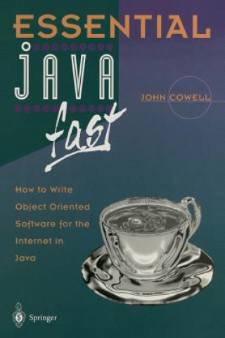 Knjiga Essential Java Fast John R. Cowell