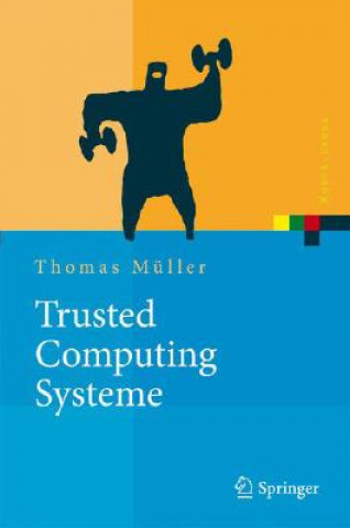 Kniha Trusted Computing Systeme Thomas Müller