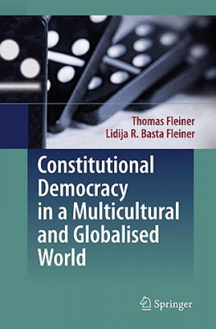 Könyv Constitutional Democracy in a Multicultural and Globalised World Thomas Fleiner