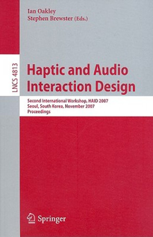 Kniha Haptic and Audio Interaction Design Ian Oakley