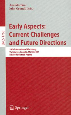 Książka Early Aspects: Current Challenges and Future Directions A. Moreira