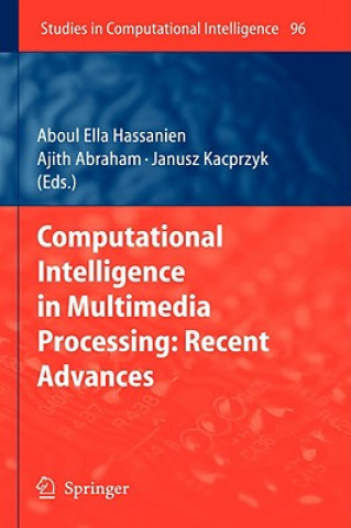 Kniha Computational Intelligence in Multimedia Processing: Recent Advances Aboul-Ella Hassanien