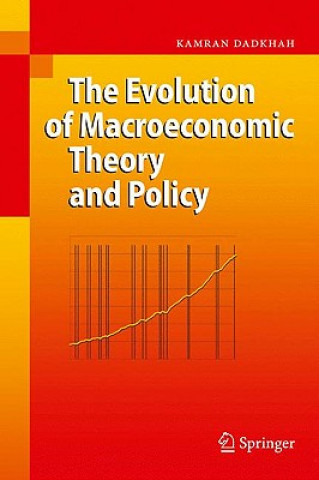 Kniha Evolution of Macroeconomic Theory and Policy Kamran Dadkhah