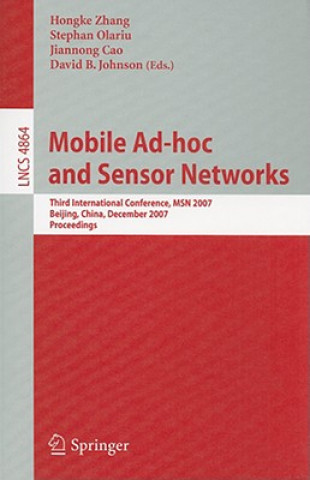 Kniha Mobile Ad-hoc and Sensor Networks Hongke Zhang