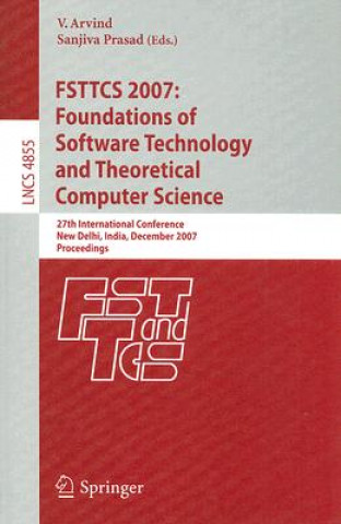 Kniha FSTTCS 2007: Foundations of Software Technology and Theoretical Computer Science V. Arvind