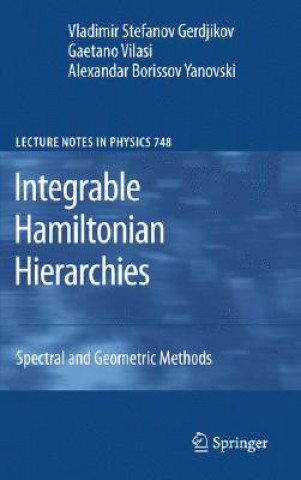 Kniha Integrable Hamiltonian Hierarchies V.S. Gerdjikov