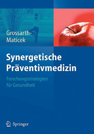 Buch Synergetische Praventivmedizin Ronald Grossarth-Maticek