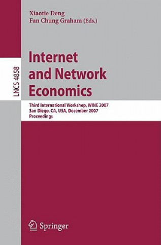 Könyv Internet and Network Economics Xiaotie Deng