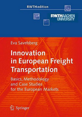 Könyv Innovation in European Freight Transportation Eva Savelsberg
