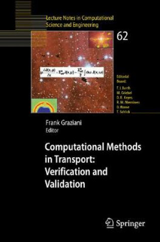 Könyv Computational Methods in Transport: Verification and Validation Frank Graziani
