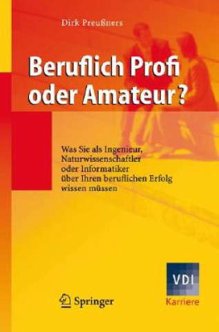 Libro Beruflich Profi Oder Amateur? Dirk Preußners